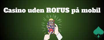 Casino uden ROFUS uden Mit - En Guide til Udenlandske Spillesider